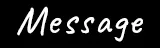 Message